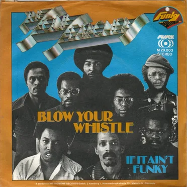 Blow Your Whistle / If It Ain't Funky