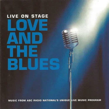 Live on Stage: Love and the Blues by Various Artists - album cover