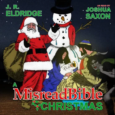 A MisreadBible Christmas by Joshua Saxon - album cover
