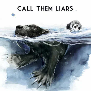 Call Them Liars by Her Father Knows - album cover