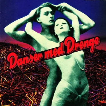 Danser med Drenge by Danser med drenge - album cover