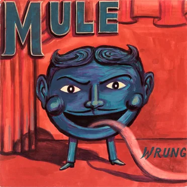 Wrung by Mule - album cover