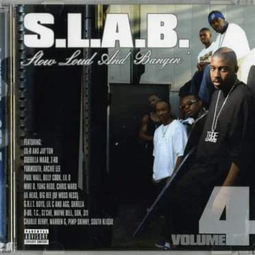 Slow, Loud and Bangin', Volume 4 by S.L.A.B. - album cover