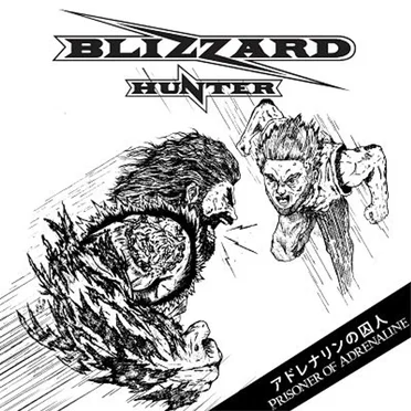 Prisoner of Adrenaline by Blizzard Hunter - album cover