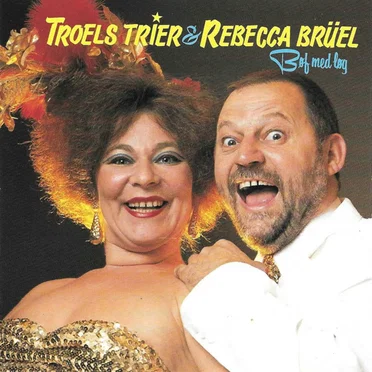 Bøf med Løg by Troels Trier & Rebecca Brüel - album cover