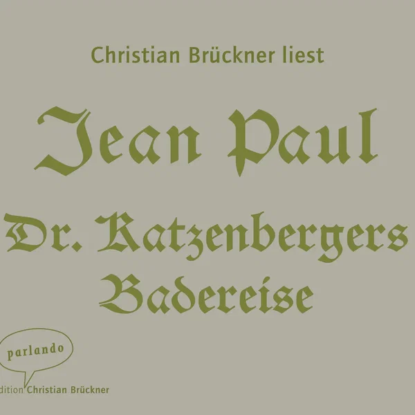Dr. Katzenbergers Badereise