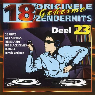 18 originele geheime zenderhits, deel 23 by Various Artists - album cover