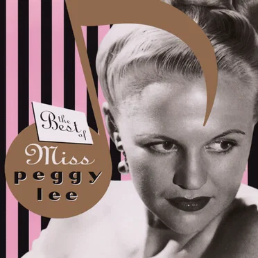 The Best of Miss Peggy Lee