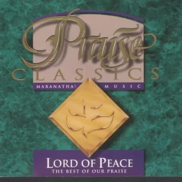 Praise Classics - Lord of Peace