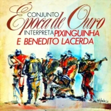 Interpreta Pixinguinha e Benedito Lacerda