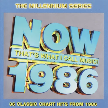 Now That’s What I Call Music! 1986: The Millennium Series by Various Artists - album cover
