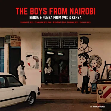 The Boys From Nairobi by Various Artists - album cover