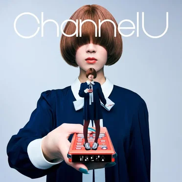 Channel U by 緑黄色社会 - album cover