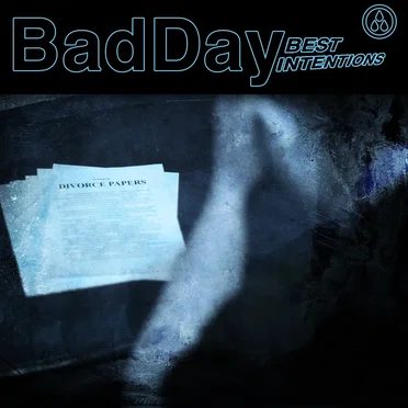 Bad Day by Best Intentions - album cover