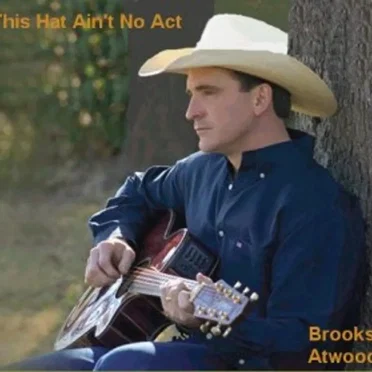 This Hat Ain't No Act by Brooks Atwood - album cover