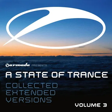 A State of Trance: Collected Extended Versions, Volume 3 by Various Artists - album cover