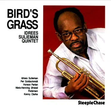 Bird's Grass by Idrees Sulieman Quintet - album cover