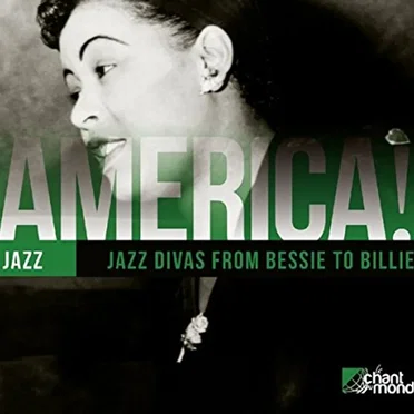 America! Jazz: Jazz Divas from Bessie to Billie by Various Artists - album cover