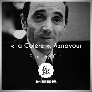 La Colère, Aznavour by Bon Entendeur - album cover