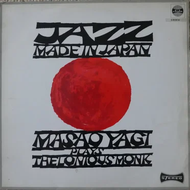 Jazz Made in Japan - Masao Yagi Plays Thelonious Monk