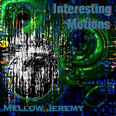 Interesting Motions (Remastered 2026)