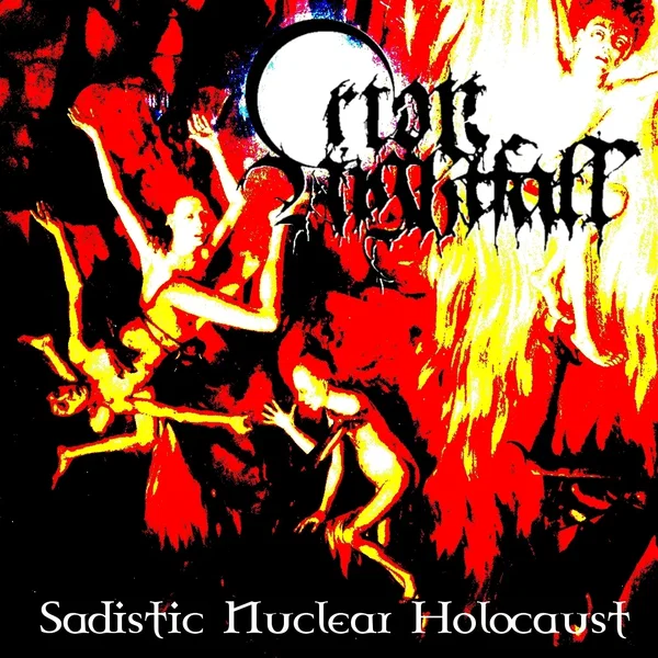 Sadistic Nuclear Holocaust