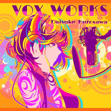 VOX WORKS by Daisuke Kurosawa - album cover