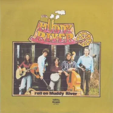 Roll On Muddy River by Muddy River - album cover