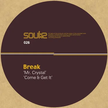 Mr. Crystal / Come & Get It