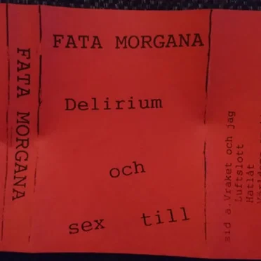 Delirium & sex till