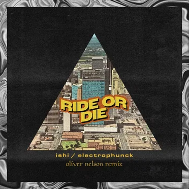Ride or Die (Oliver Nelson remix)