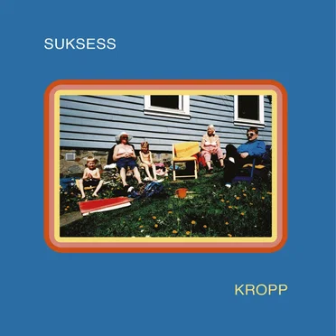 Suksess by Kropp - album cover