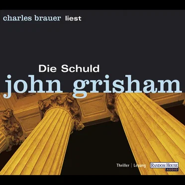 Die Schuld by John Grisham - album cover