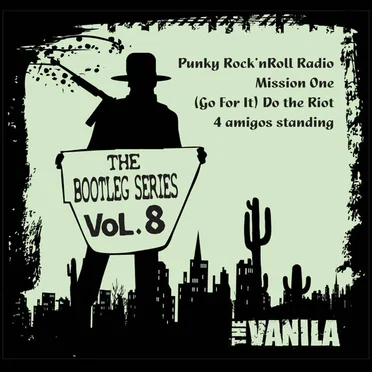 Bootleg Series Vol.8 by THE VANILA - album cover
