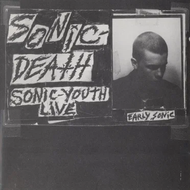 Sonic Death: Sonic Youth Live