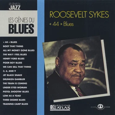 The Blues Collection: Roosevelt Sykes, '44' Blues
