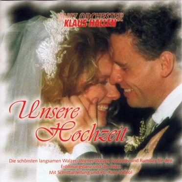 Unsere Hochzeit by Tanzorchester Klaus Hallen - album cover
