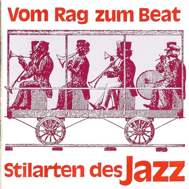 Vom Rag zum Beat (Stilarten des Jazz)