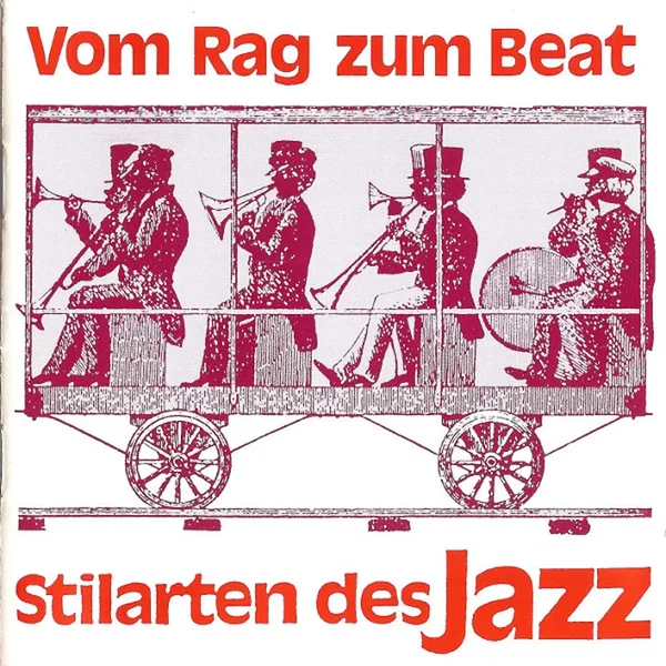 Vom Rag zum Beat (Stilarten des Jazz)