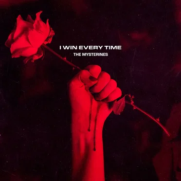 I Win Every Time by The Mysterines - album cover