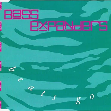 Beats Go by Bass Expanders - album cover