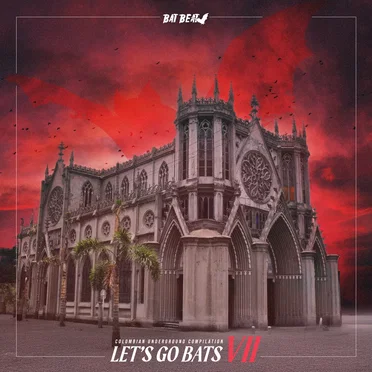 Let's Go Bats VII by Various Artists - album cover