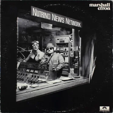 The Nutrino News Network by Marshall Efron - album cover