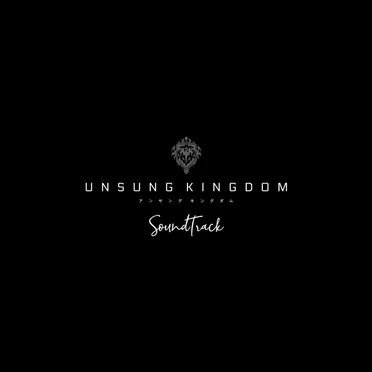 Unsung Kingdom Soundtrack by Laineus - album cover