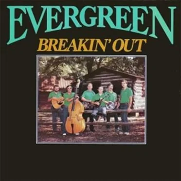 Breakin' Out by Evergreen - album cover