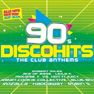 90s Disco Hits: The Club Anthems by Various Artists - album cover