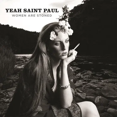 Women Are Stoned by Yeah Saint Paul - album cover