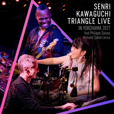 TRIANGLE LIVE IN YOKOHAMA 2017