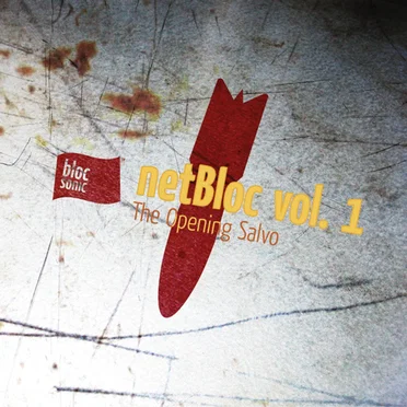 netBloc, Volume 1: The Opening Salvo by Various Artists - album cover