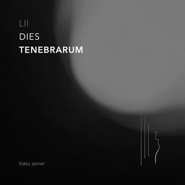 LII Dies Tenebrarum